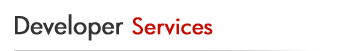 Developer Services