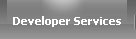 Developer Services